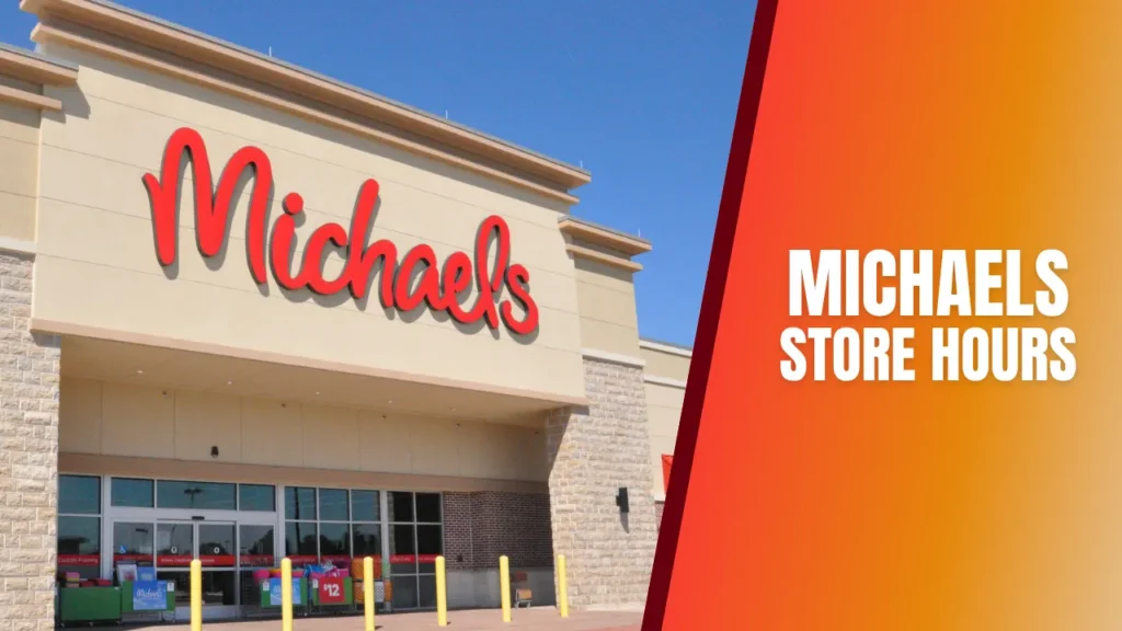 Outer View of a Michaels Store - Michaels Store Hours