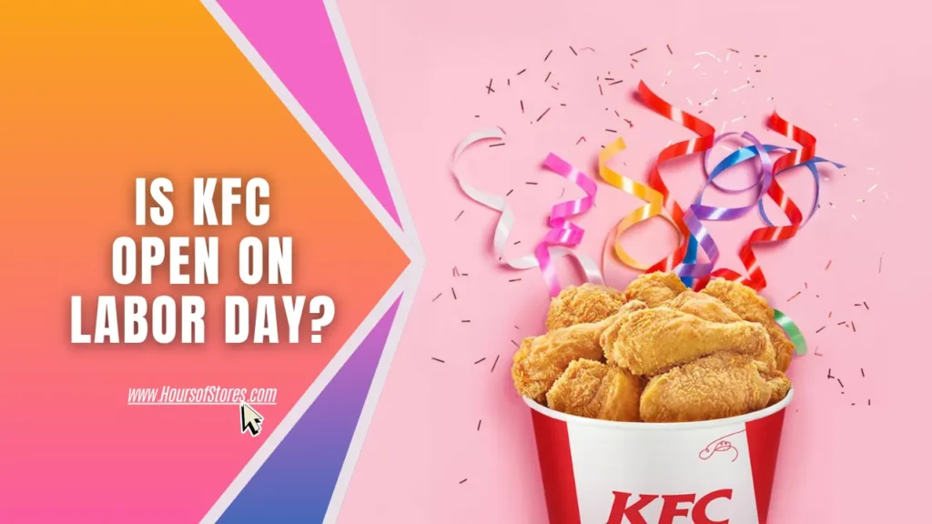 KFC Leg Piece Bucket WIth Celebration Ribbons And Article Title Text - Is KFC Open on Labor Day?