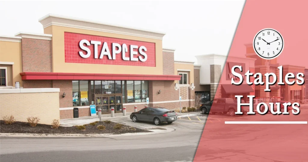 Staples Store Hours
