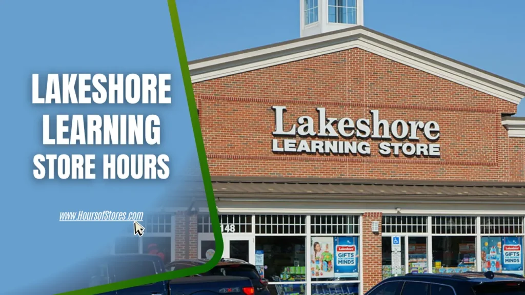 A Lakeshore Learning Store Under Clear Sky With The Blog Title Text - Lakeshore Learning Store Hours