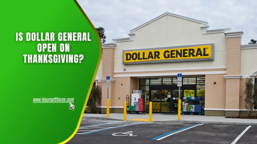 Dollar General Store Exterior View Next To The Bloq Title Text - Is Dollar General Open on Thanksgiving?