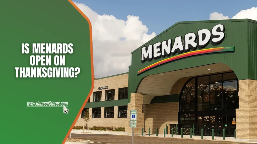 Menards Store Under Partially Cloudy Sky With Blog Title Text - Is Menards Open on Thanksgiving