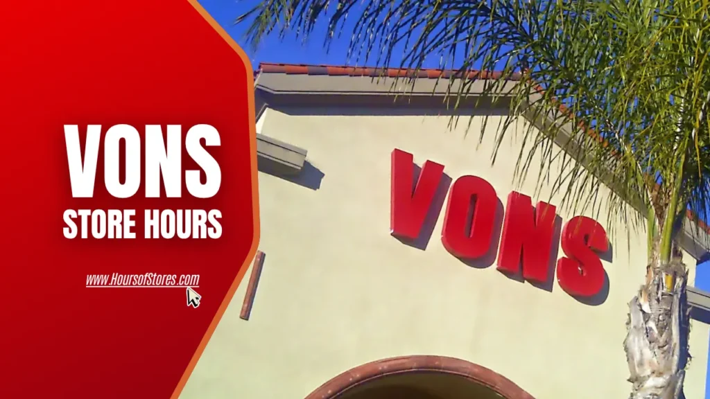 Vons Store Exterior Under Clear Sky With Blog Title Text - Vons Store Hours